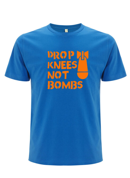 Drop Knees not Bombs