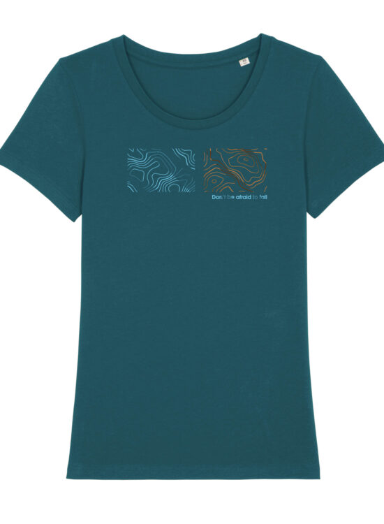 Don't Be Afraid To Fall Ladies Tee